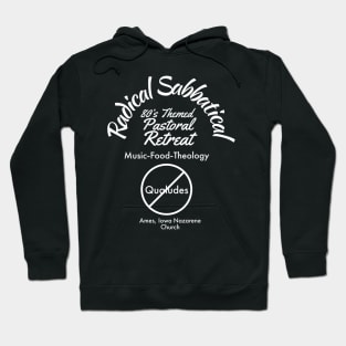 Radical Sabbatical Pastoral retreat Hoodie